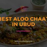 Best Aloo Chaat in Ubud