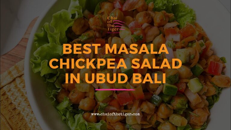 Best Masala Chickpea Salad in Ubud Bali from Chai of the Tiger